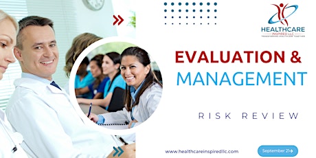 Imagem principal do evento Evaluation and Management Risk Review