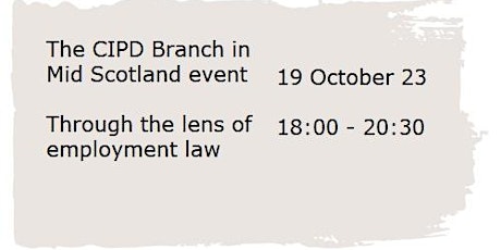 The CIPD Branch in Mid Scotland Through the lens of employment law primary image
