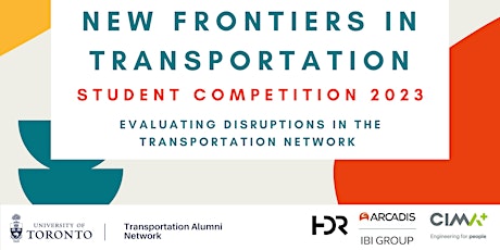 Student Competition Symposium - New Frontiers in Transportation 2023 primary image