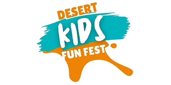 Desert Kids Fun Fest Registration, Sat, Jan 13, 2024 at 10 ...