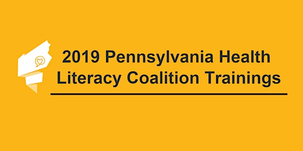2019 Pennsylvania Health Literacy Coalition Meeting (5/15)