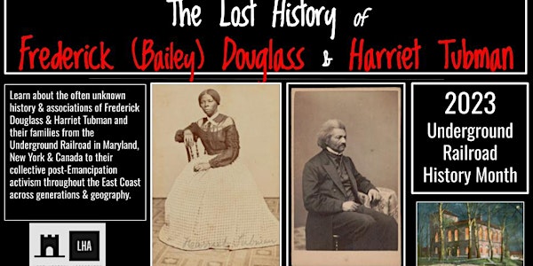 Lost History of Frederick Douglass & Harriet Tubman (Virtual Presentation)