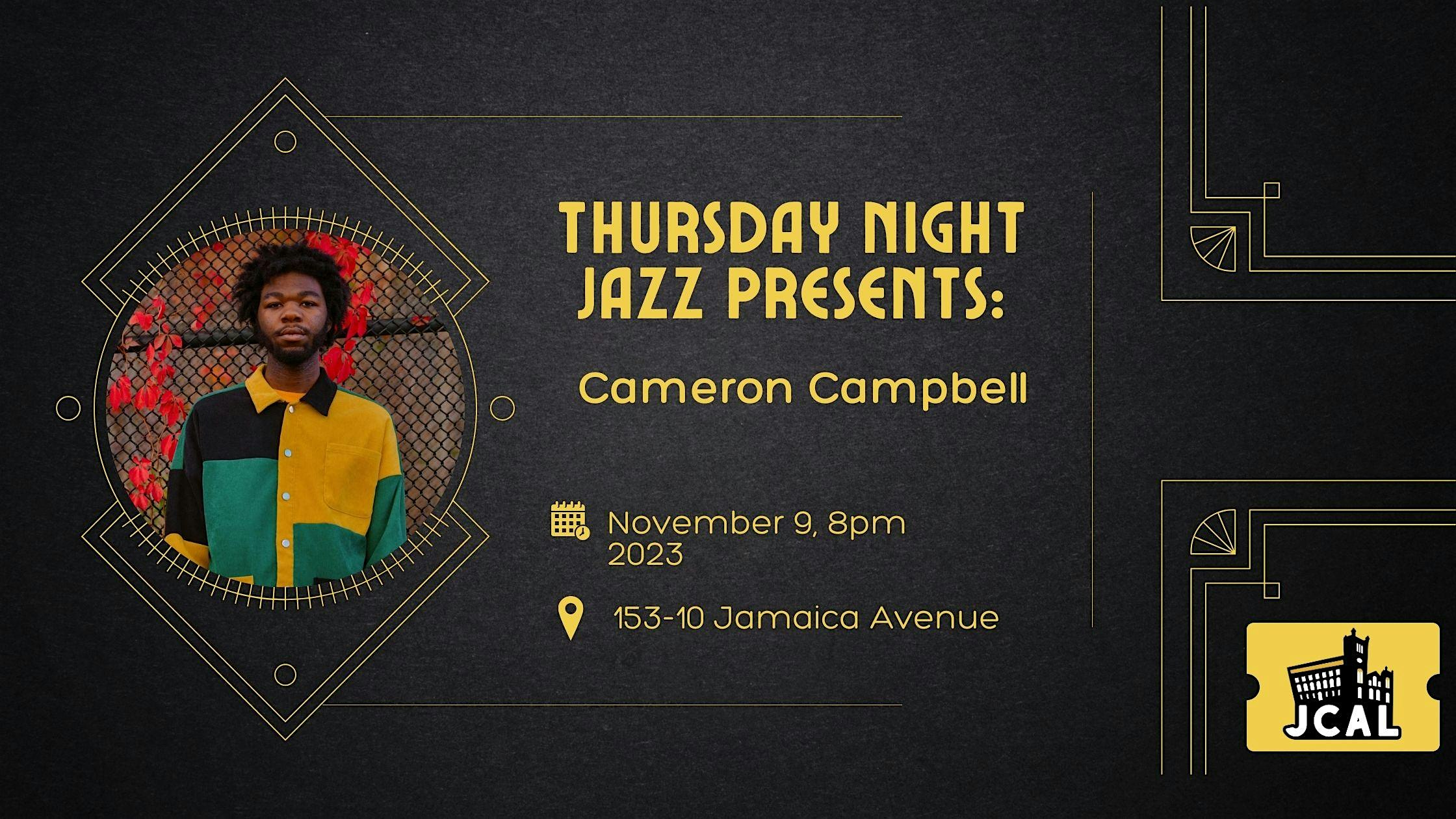 Thursday Night Jazz Presents: Cameron Campbell