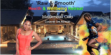 'Raw & Smooth' Health & Wellbeing Retreat 2-4 February 2024 primary image