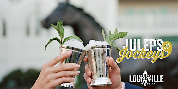 Louisville Tourism's "Juleps & Jockeys"