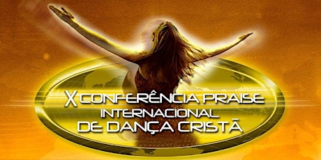 Imagen principal de Conferência Praise  Internacional de Dança Cristã