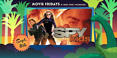 Movie Fridays on Third Street Promenade: Spy Kids, 9/8 primary image