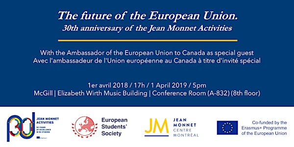 The future of the EU. 30th anniversary of the Jean Monnet Activities 