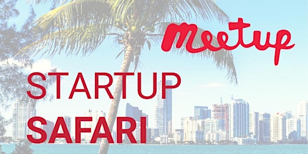 SCALE IT UP - Meetup for StartUps - Why Few Make It. and Why The Rest Don't 