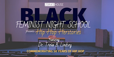 Black Feminist Night School Presents: Hip Hop Herstories