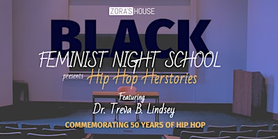 Primaire afbeelding van Black Feminist Night School Presents: Hip Hop Herstories