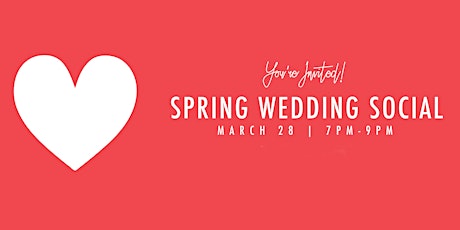 2019 Spring Wedding Social
