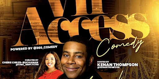 Kenan Presents VIP Access Comedy May 26- 7pm show primary image