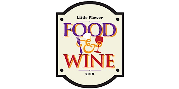 Little Flower Food & Wine Festival
