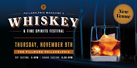 Imagem principal do evento Philadelphia Magazine's Whiskey & Fine Spirits Festival 2023