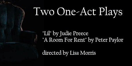 Two One-Act Plays: "Lil"  & "A Room For Rent' primary image
