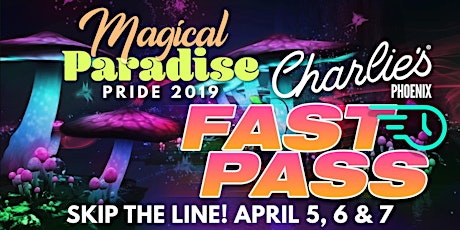 Charlie's Pride 2019 Weekend Fast Pass
