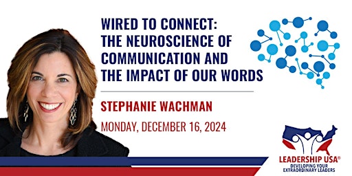 Imagem principal do evento Wired to Connect: The Neuroscience of Communication & The Impact of Words