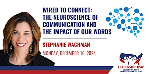 Primaire afbeelding van Wired to Connect: The Neuroscience of Communication and The Impact of Words