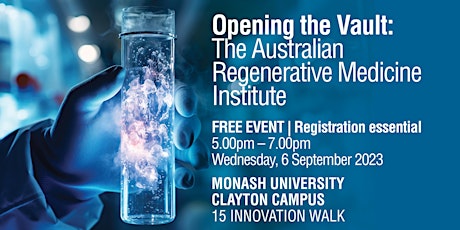 Opening the Vault - Australian Regenerative Medicine Institute primary image