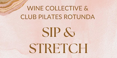 Sip & Stretch with Club Pilates Rotunda primary image