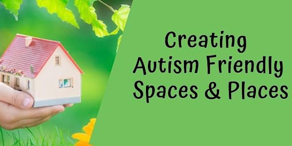 Creating Autism Friendly Homes