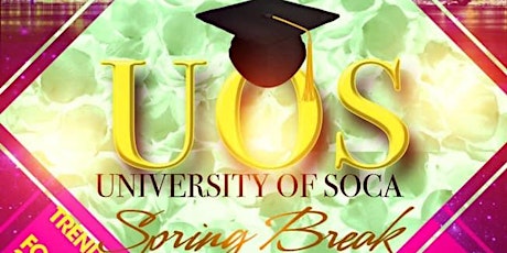 University Of Soca "Spring Break" primary image