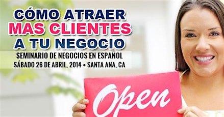 "Cómo Atraer Más Clientes A Tu Negocio" - Taller de Marketing y Ventas. primary image