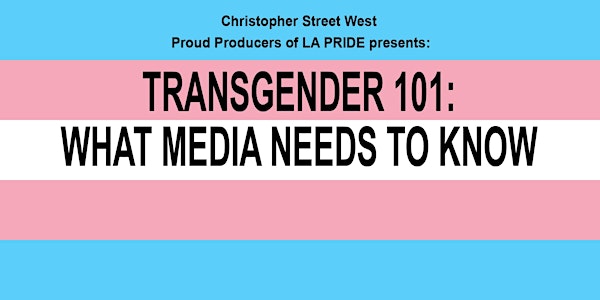 Transgender 101: What Media Needs to Know