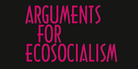 Book launch: Facing the Apocalypse - Arguments for Ecosocialism primary image
