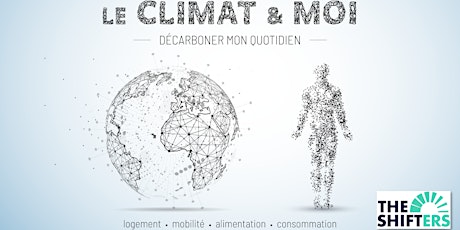 Conférence TOI+MOI+CLIMAT animée par les Shifters primary image