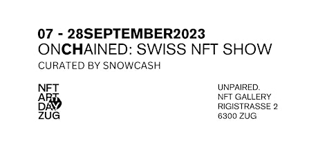 Primaire afbeelding van Opening Reception:  ONCHAINED - SWISS NFT SHOW