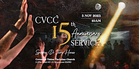 Covenant Vision Christian Church 15th Anniversary Service - 5 November 2023 primary image