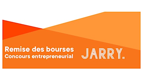 Remise des bourses - Concours Entrepreneurial Jarry primary image