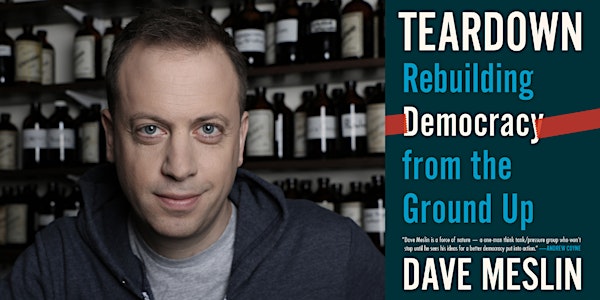 Dave Meslin on How to Rebuild Our Democracy