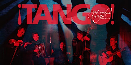 London Tango Quintet - CD release concert - Sat 28 Oct '23  7 for 7:30pm primary image