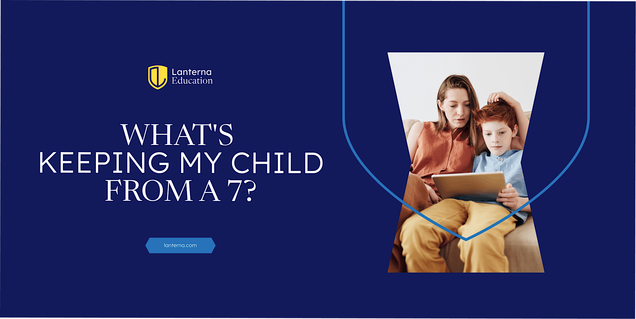 What's Keeping My Child From a 7?