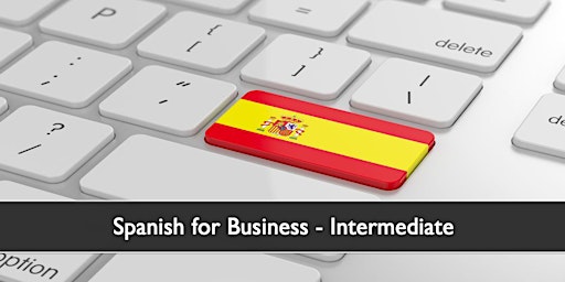 Spanish for Business - Intermediate Level (October 2023) primary image