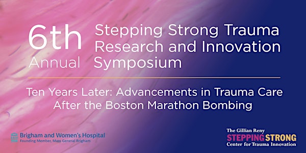 Stepping Strong Trauma Research and Innovation Symposium
