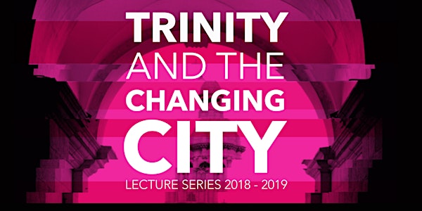 Trinity and the Changing City: Social Class in Dublin: The Final Taboo