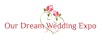 Our Dream Wedding Expo's Logo