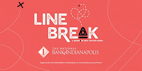 Line Break: A Bookmark Indy Writers Series primary image