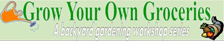 Grow Your Own Groceries: Backyard Gardening Workshops with Oahu RC&D primary image