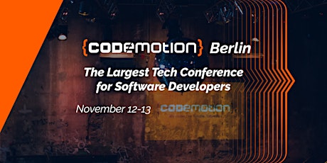 Codemotion Berlin 2019 Tech Conference (November 12-13)