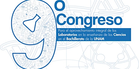 Imagen principal de 9º Congreso de Laboratorio de Ciencias del bachillerato de la UNAM