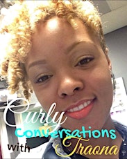 Curly Conversations with Traona primary image
