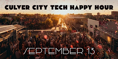 Immagine principale di LA Tech Happy Hour - Culver City 