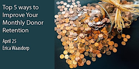 Top 5 Ways to Improve Your Monthly Donor Retention primary image