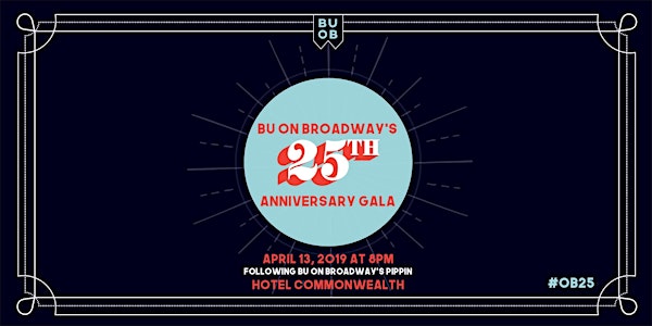 Boston University On Broadway's 25th Anniversary Gala