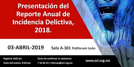 Imagen principal de Presentacion del Reporte Anual de Incidencia Delictiva 2018